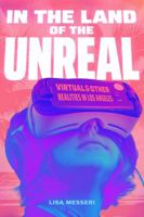 In the Land of the Unreal: Virtual and Other Realities in Los Angeles 1478030232 Book Cover