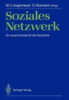 Soziales Netzwerk Ein Neues Konzept Für Die Psychiatrie 3540194983 Book Cover