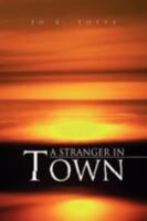 A Stranger in Town 1436359236 Book Cover