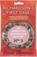 Richardson's First Case 1911095676 Book Cover