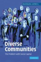 Diverse Communities: The Problem with Social Capital 0521673909 Book Cover
