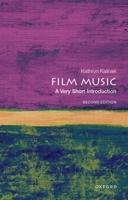 Film Music: A Very Short Introduction 0195370872 Book Cover