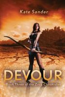 Devour: Book Three of the Zoya Chronicles 0994968078 Book Cover