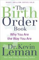 The Birth Order Book: Why You Are the Way You Are 0800714083 Book Cover
