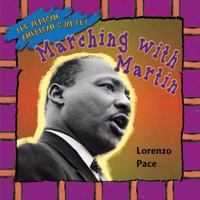 Marching with Martin (The African American Quartet) 1477792856 Book Cover