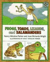 Frogs, Toads, Lizards, and Salamanders 0590472488 Book Cover