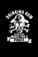 Drinking rum pirate: 6x9 PIRATES lined ruled paper notebook notes 1710288469 Book Cover