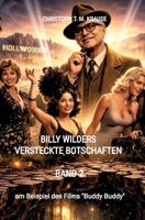Billy Wilders versteckte Botschaften - Band 2: am Beispiel des Films "Buddy Buddy" (German Edition) 338482184X Book Cover