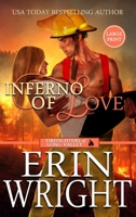 Inferno of Love: A Forbidden Love Fireman Romance (Large Print - Hardcover) (Firefighters of Long Valley Romance - Large Print Hardcover) 1950570975 Book Cover