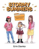 Stormy Summers: Fifth Grade Detective Museum Mayhem 1684561183 Book Cover