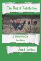 The Day of Retribution: A Widowers Club Novel B093WMPG9G Book Cover
