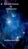 Celestial Transits Or Grah Gochar B0D8BW26WS Book Cover