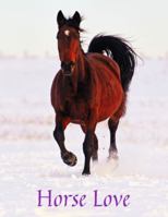 Horse Love 3 (S) Beautiful Horse Trots Thru Snow Journal Notebook, Graphics Interior, Pretty Back Cover: Lovely Present Gift For Horse Lovers Women Girls Kids Teens! This Cover Available Sizes S-M-L null Book Cover