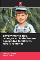 Envolvimento das crianças no trabalho em agregados familiares rurais romenos (Portuguese Edition) 6208069459 Book Cover