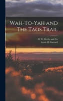 Wah-To-Yah and the Taos Trail 0806110163 Book Cover