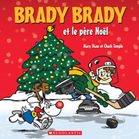 Brady Brady Et Le Pre Nol 1443175536 Book Cover