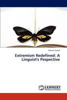 Extremism Redefined: A Linguist's Pespective 3659154458 Book Cover