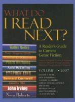 What Do I Read Next? 2007: A Reader's Guide to Current Genre Fiction (What Do I Read Next) 0787690252 Book Cover
