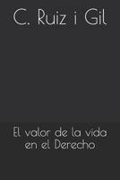 El valor de la vida en el Derecho 1791370500 Book Cover