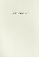 Lake Superior 1933517662 Book Cover
