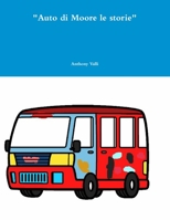 Auto di Moore le storie 0244661812 Book Cover