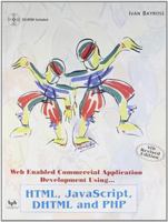 Web Enabled Commercial Application Development Using Html, Javascript, Dhtml And Php (4Th Revised Edition) Cd-Rom Included 8183330088 Book Cover