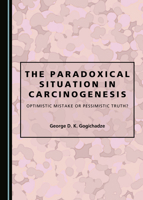The Paradoxical Situation in Carcinogenesis 1527541525 Book Cover