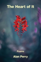 The Heart of It 1639807489 Book Cover