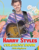 Harry Styles Coloring Book For Stylers 1990841074 Book Cover