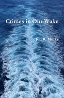Crimes in Our Wake (Cold Case Club #2) 0997454237 Book Cover