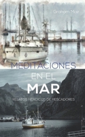 Meditaciones en el mar B08QBY9KQP Book Cover