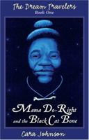 Mama Do-Right And The Black Cat Bone 0976887002 Book Cover