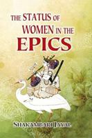 The Status of Women in the Epics 8120840089 Book Cover