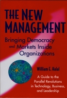 The New Management: Bringing Democracy & Markets Inside Organizations 1576750329 Book Cover