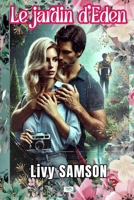 Le Jardin d'Eden (French Edition) 2488887226 Book Cover