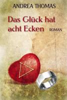 Das Glueck Hat Acht Ecken 1494421887 Book Cover