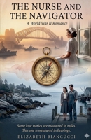 The Nurse And The Navigator B0GR62HZLF Book Cover