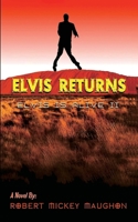 Elvis Returns (Elvis Is Alive II) B0FFSKLTXY Book Cover