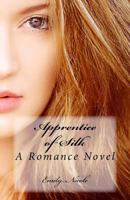 Apprentice of Silk: A Romance Novel 151686459X Book Cover