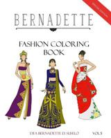 Bernadette Fashion Coloring Book Vol. 5: Dresses Inspired by National Costumes 1544764510 Book Cover