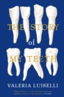 Historia de mis dientes 1566894093 Book Cover