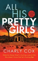 All His Pretty Girls 1800322801 Book Cover