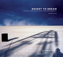 Desert to Dream: A Decade of Burning Man Photography