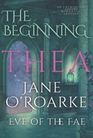 The Beginning: Thea B0CGKV8T6G Book Cover