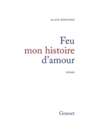 Feu mon histoire d'amour 2246421713 Book Cover