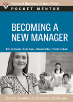 Becoming a New Manager: Expert Solutions to Everyday Challenges 1422125076 Book Cover