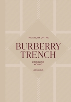 The Story of the Burberry Trench 1838612300 Book Cover