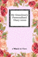 My Grandma's Personalized Diary 2020: One week to view diary with space for reminders & notes (Grandparent Diaries) 169200378X Book Cover