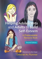 Helping Adolescents and Adults to Build Self-esteem 1843101858 Book Cover