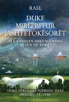 Duke Mirëpresim Jashtëtokësorët : Ata Krijuan Shkencërisht Jetën NëTokë 1938589149 Book Cover